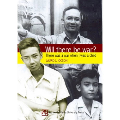 Will There Be War? There Was a War When I Was a Child Front Cover