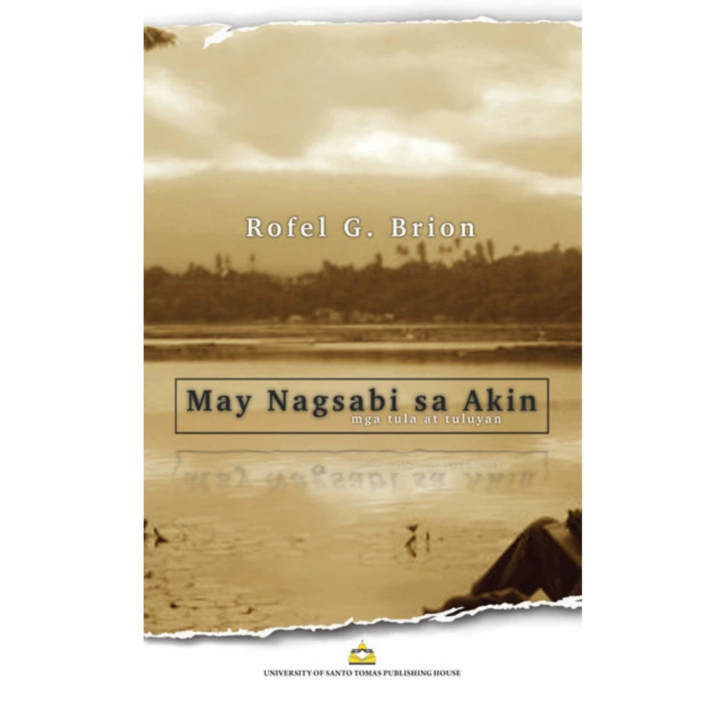 May Nagsabi sa Akin: Mga Tula at Tuluyan by Rofel G. Brion Front Cover