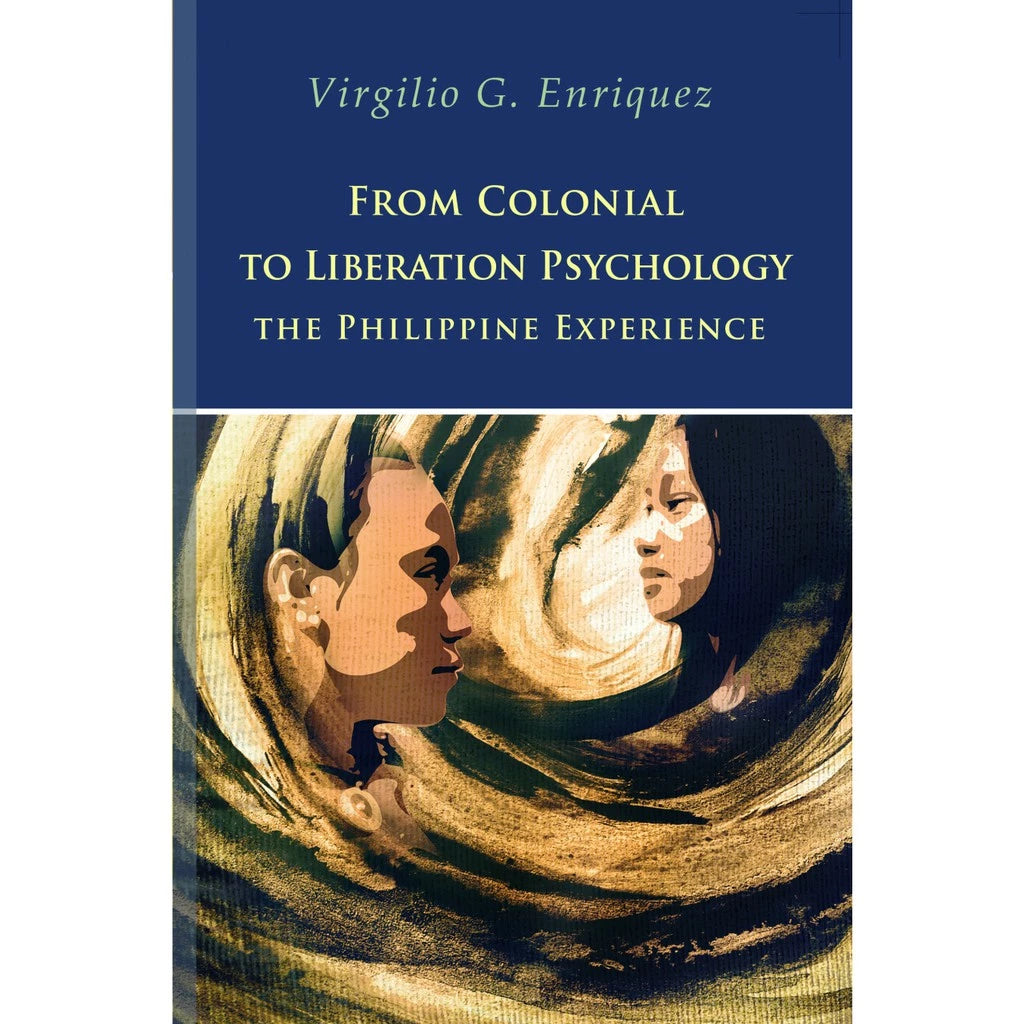 From Colonial To Liberation Psychology The Philippine Experience (Reprint) Front Cover