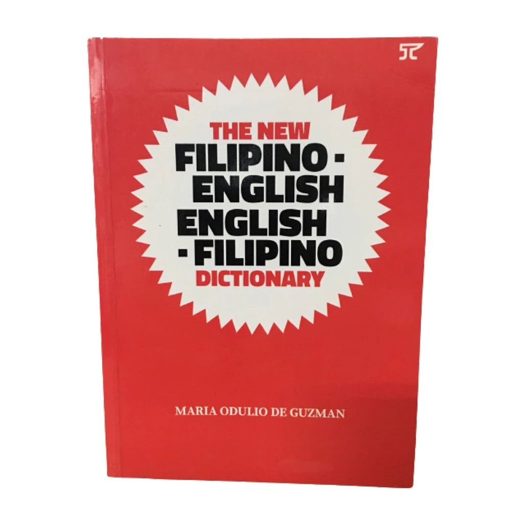 The New Filipino-English English-Filipino Dictionary by Odulio de Guzman Front Cover