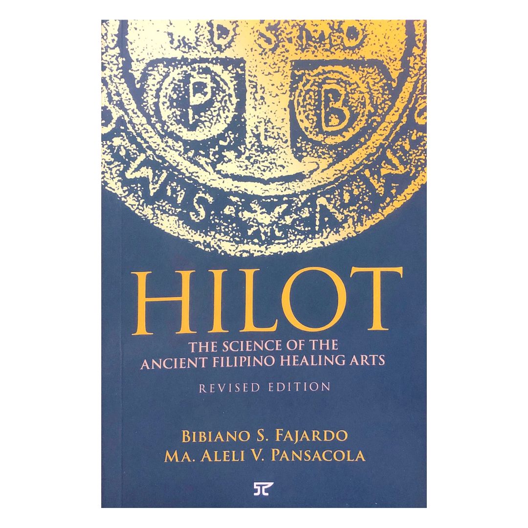 Hilot: The Science of the Ancient Filipino Healing Arts Front Cover