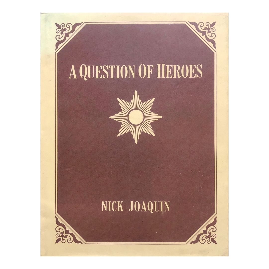 A Question of Heroes by Nick Joaquin Front cover