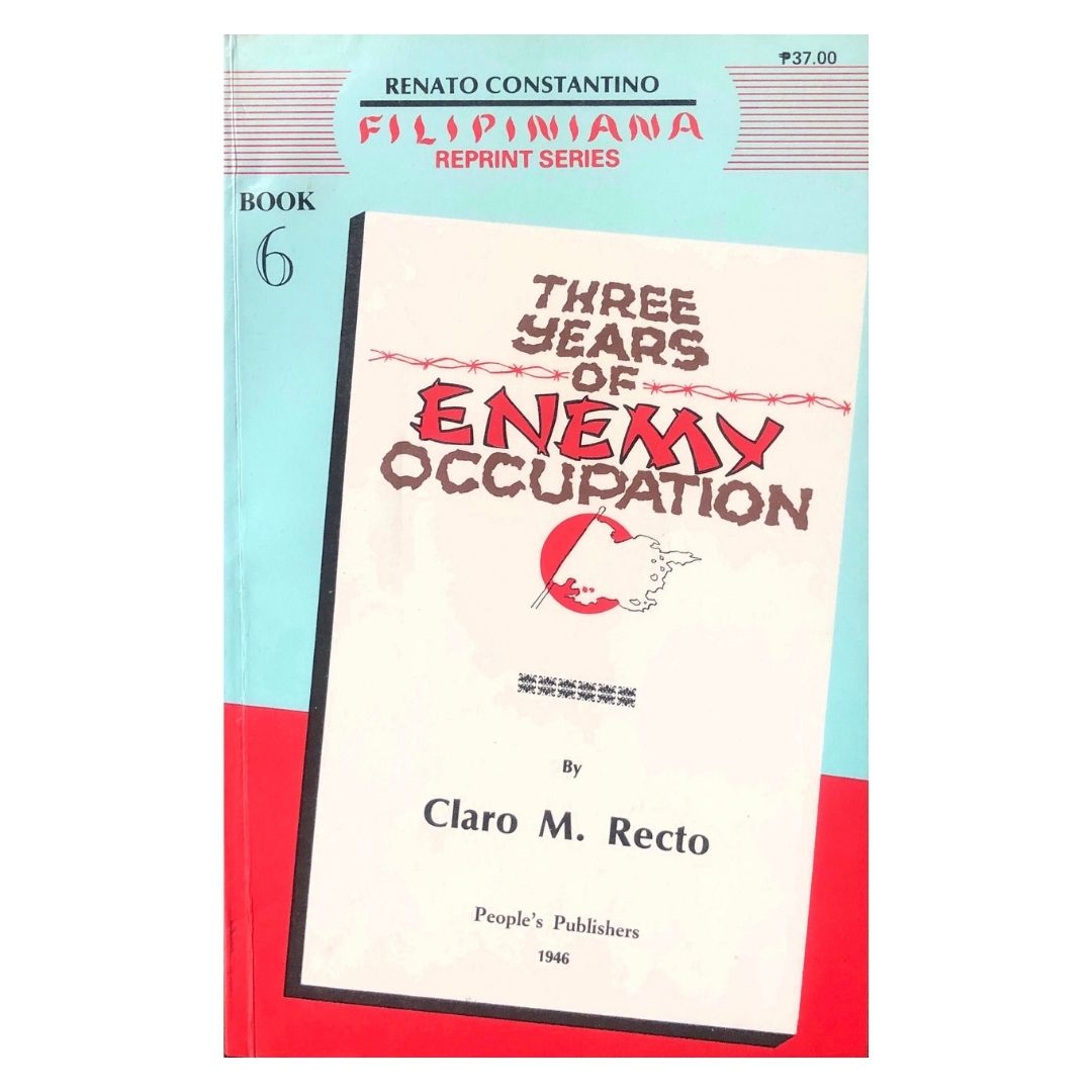 Three Years of Enemy Occupation (Reprint) by Claro M. Recto Front cover