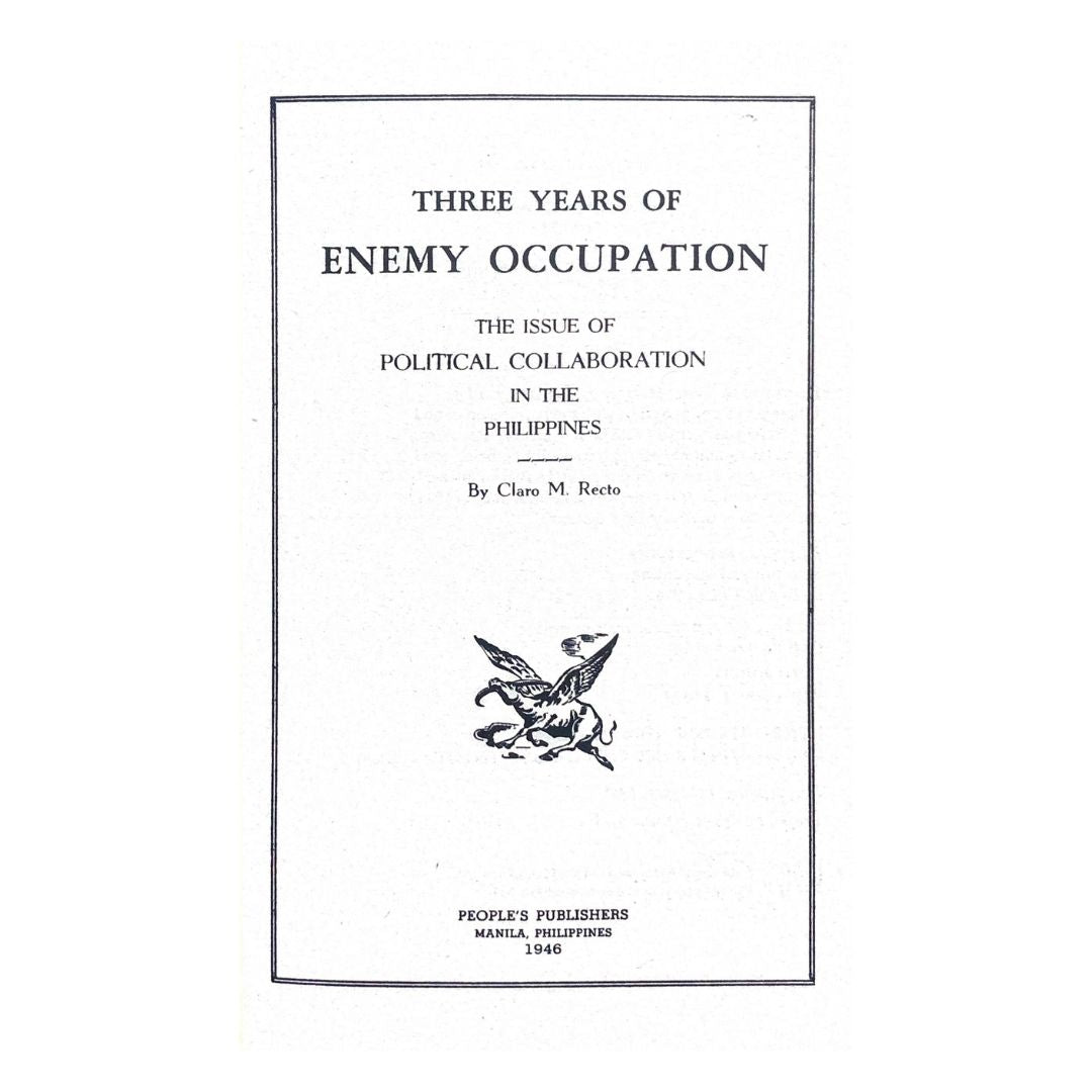 Three Years of Enemy Occupation (Reprint) by Claro M. Recto Title page