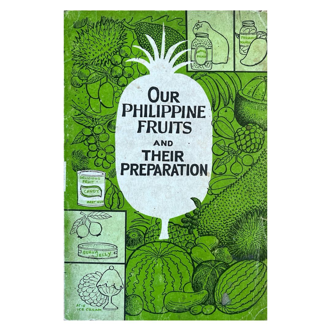 Our Philippine Fruits and Their Preparation Front cover