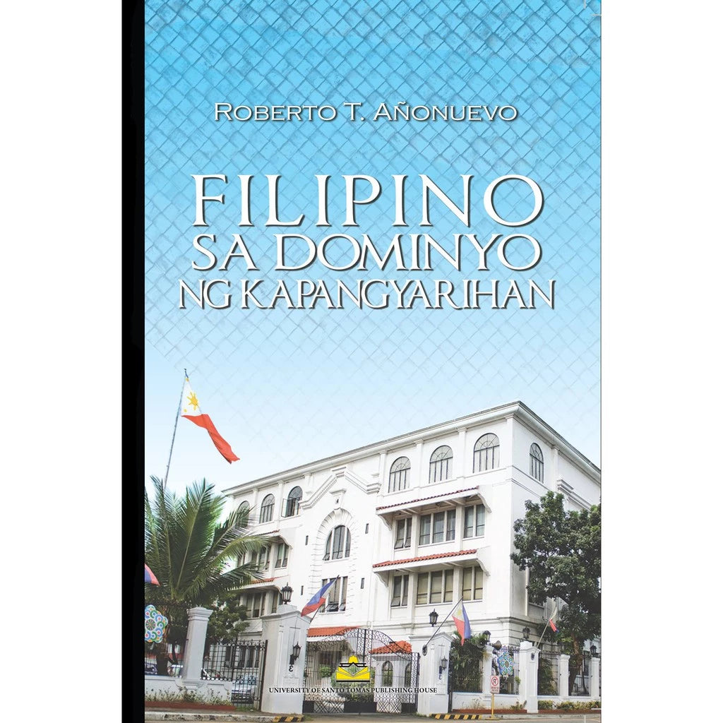 Filipino sa Dominyo ng Kapangyarihan by Roberto T. Anonuevo Front Cover