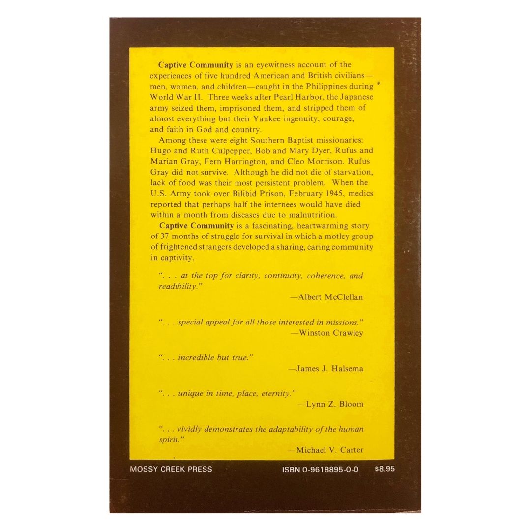Captive Community: Life in a Japanese Internment Camp, 1941-1945 by Fern Harrington Miles Back cover