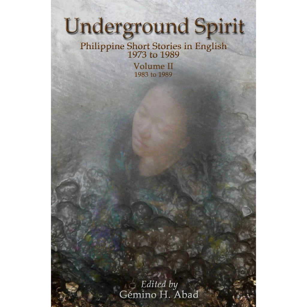 Underground Spirit Vol. II: Philippine Short Stories in English 1973 to 1989 Front Cover