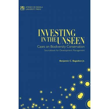 Investing in the Unseen: Cases on Biodiversity Conservation Front Cover