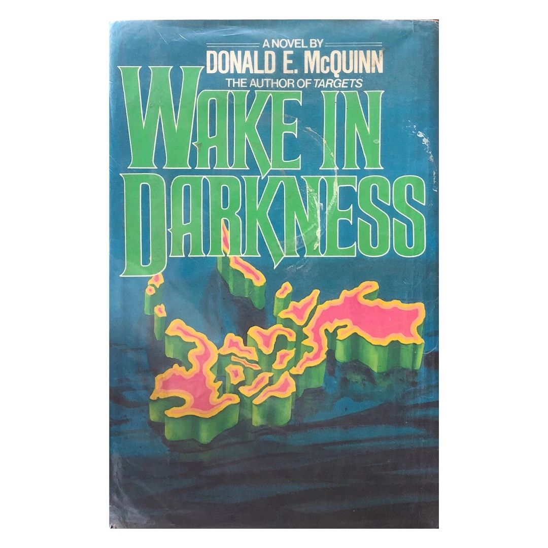 Wake in Darkness by Donald E. McQuinn Front cover