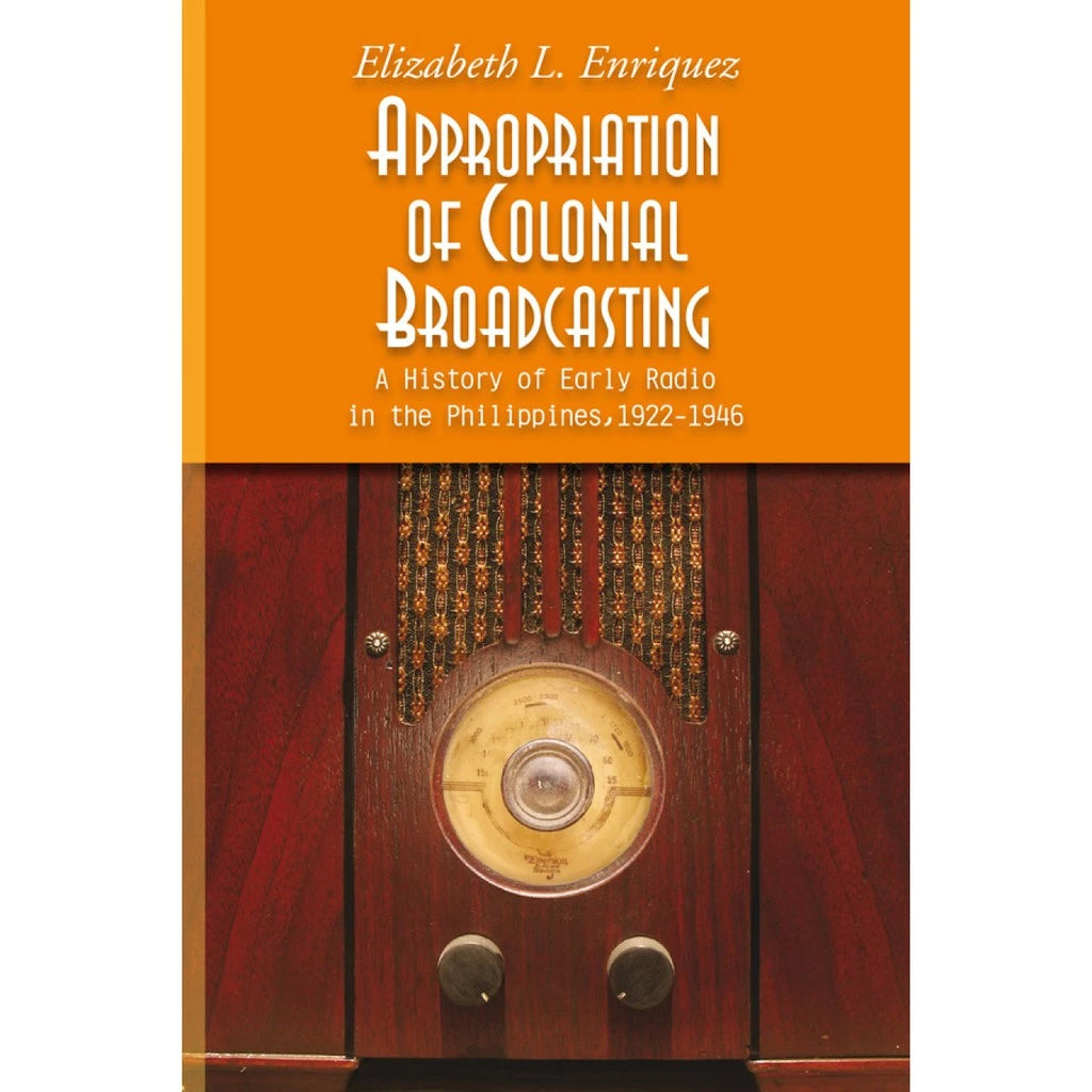 Appropriation of Colonial Broadcasting: A History of Early Radio Front Cover