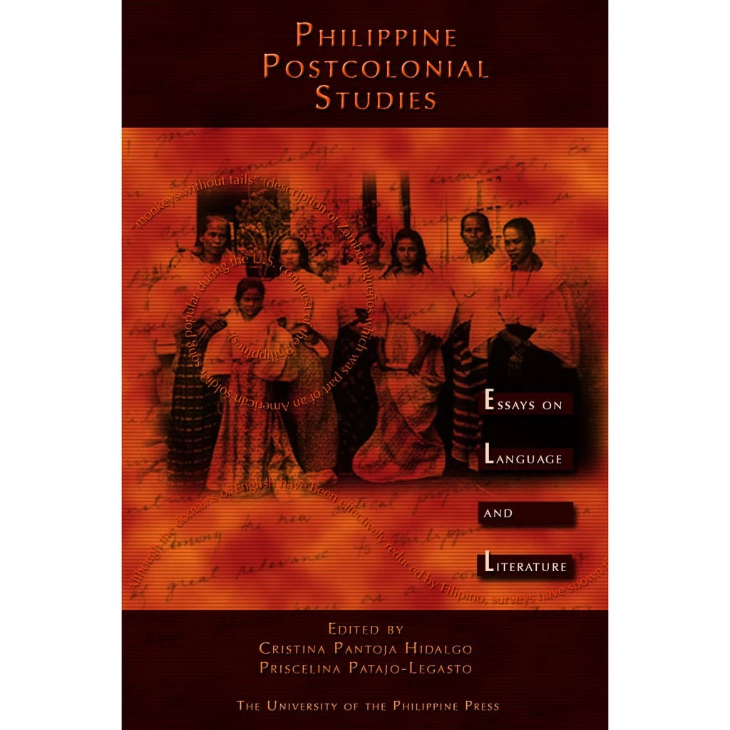 Philippine Post Colonial Studies: Essays on Language and Literature Front Cover