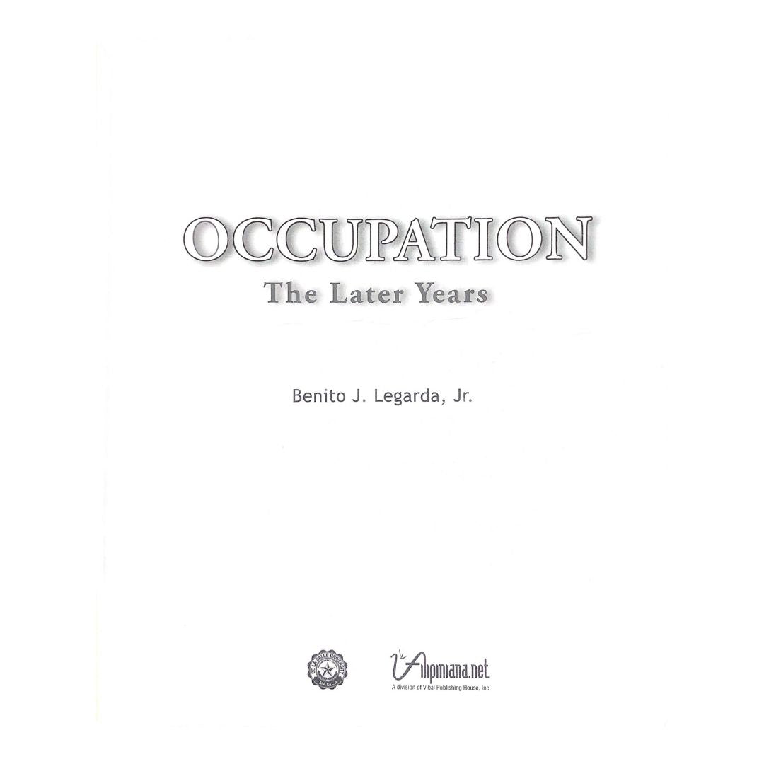 Occupation: The Later Years by Benito J. Legarda Jr. Title page