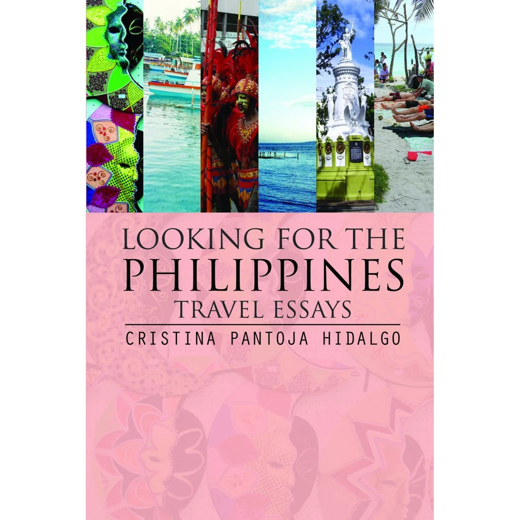 Looking for the Philippines: Travel Essays Front Cover