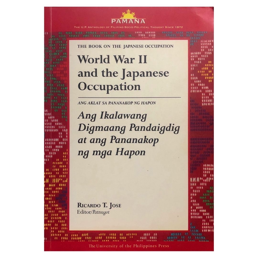 World War II and the Japanese Occupation by Ricardo T. Jose Front cover