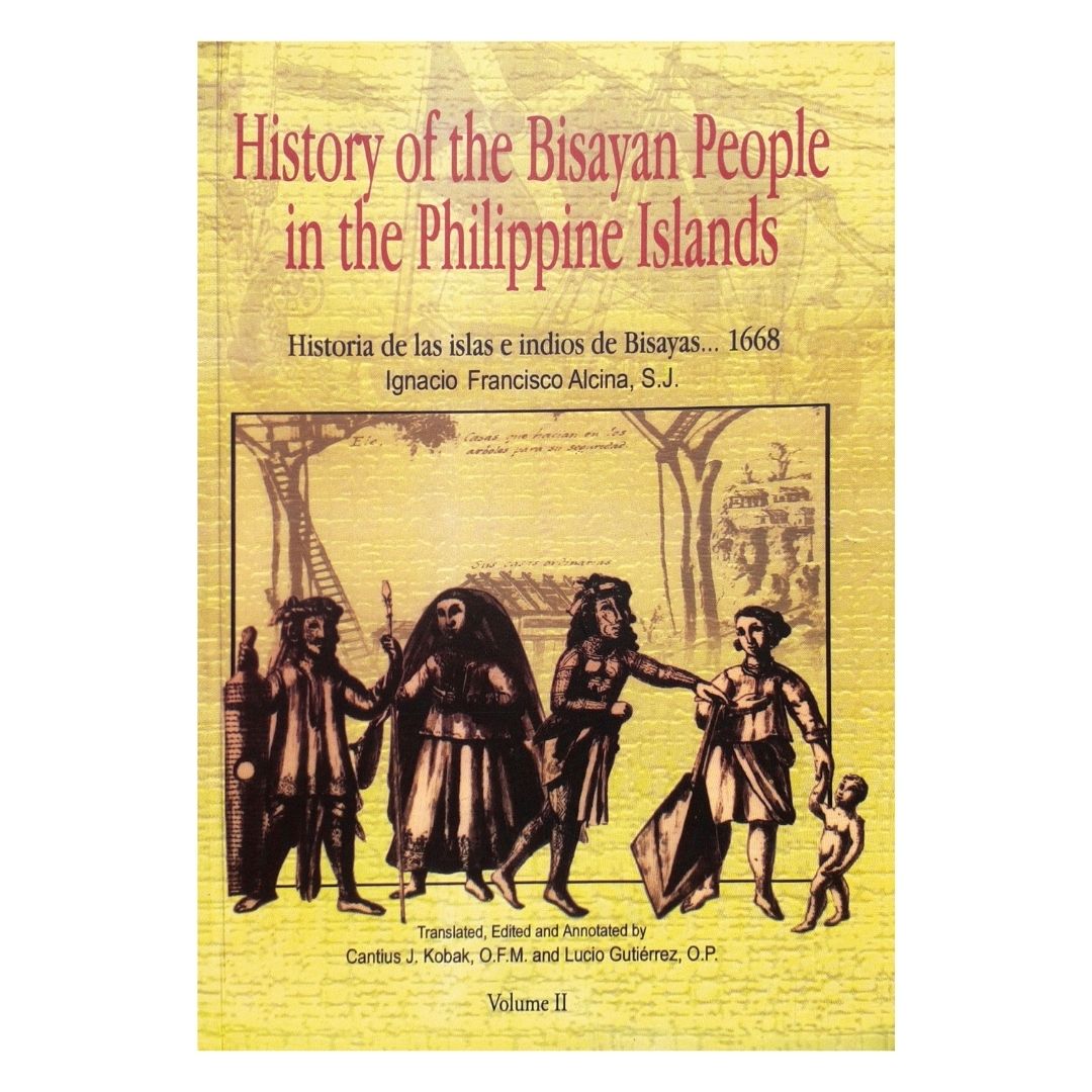 History of the Bisayan People in the Philippine Islands volume 2 (Front Cover)