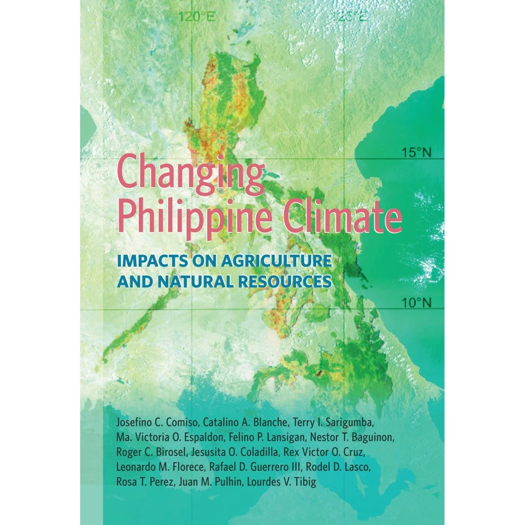 Changing Philippine Climate Impacts on Agriculture and Natural Resources (HB) Front Cover