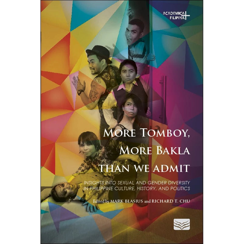 More Tomboy, Bading Than We Admit: Insights Into Sexual and Gender Diversity In Ph Culture Front Cover