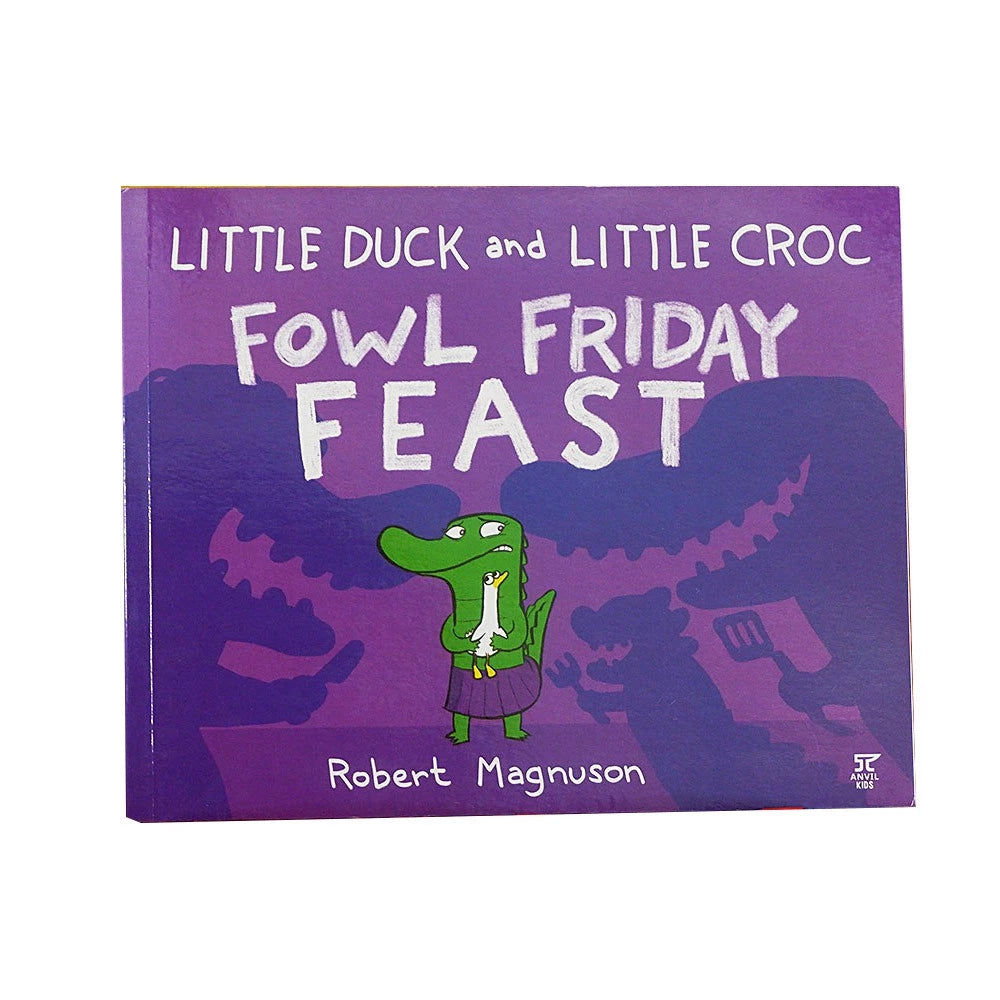 Duck and Crocs: Fowl friday Feast Front Cover