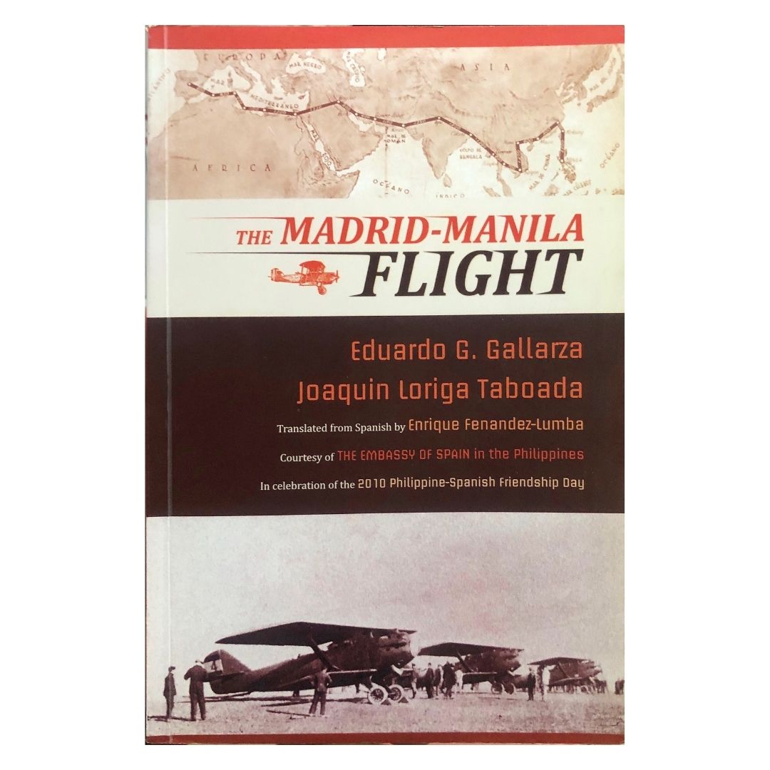 The Madrid-Manila Flight by Eduardo G. Gallarza/Joaquin Loriga Taboada Front cover