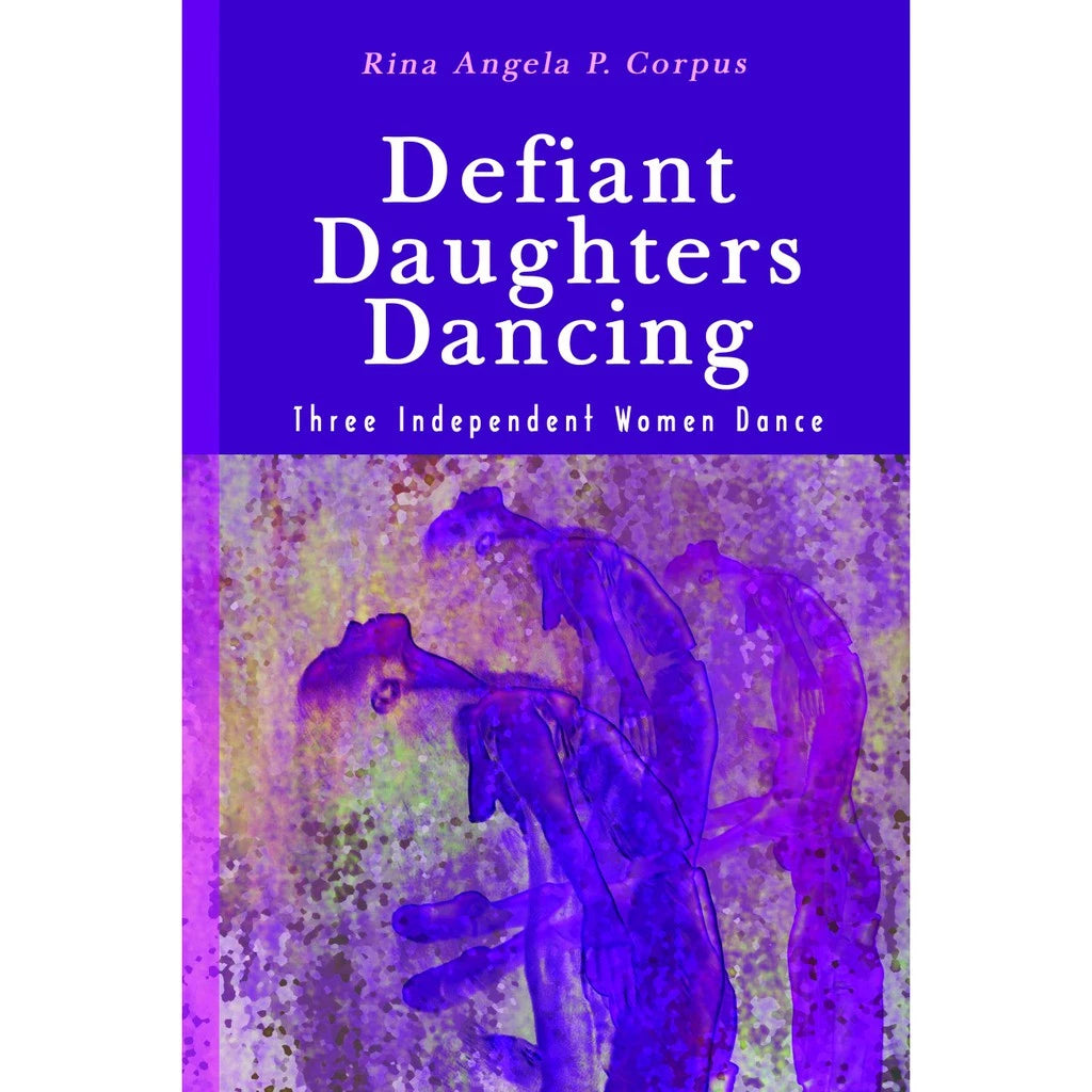 Defiant Daughters By Corpus, Rina Angela P. Front Cover