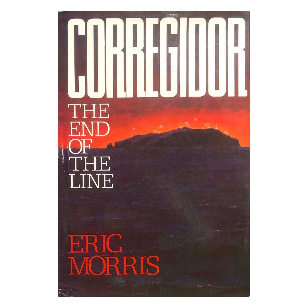 Corregidor The End of the Line by Eric Morris Front cover
