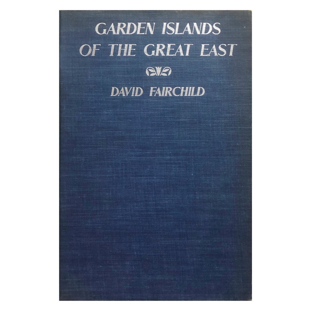 Garden Islands of the Great East by David Fairchild Front cover