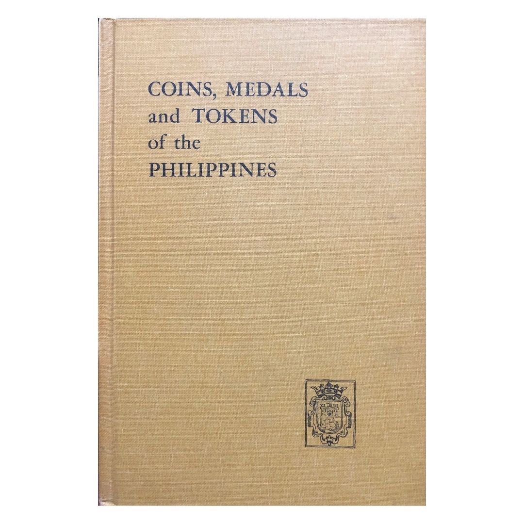 Coins, Medals and Tokens of the Philippines by Aldo P Basso Front cover