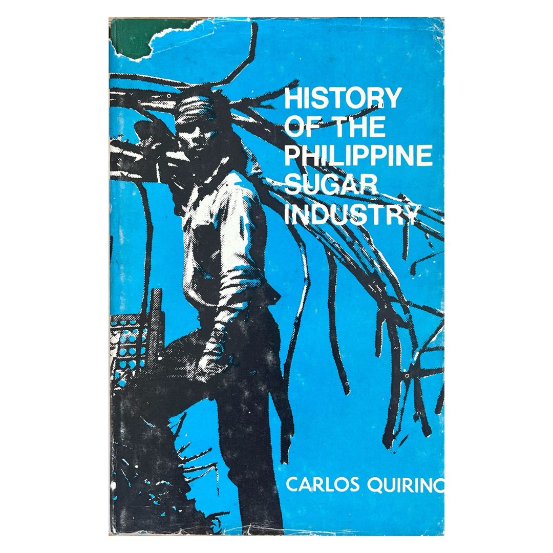 History of the Philippine Sugar Industry
by Carlos Quirino
Front cover