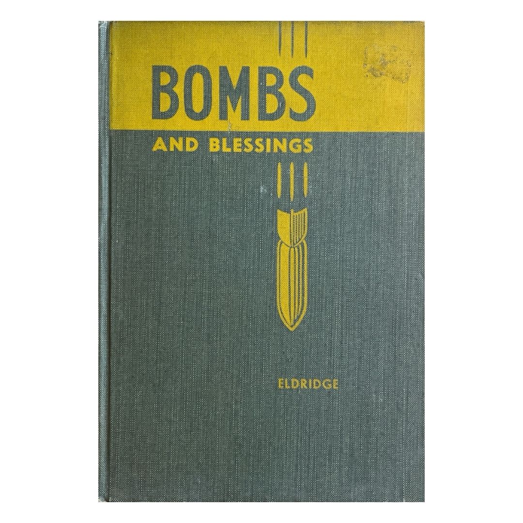 Bombs and Blessings by Retha Hazel Eldridge Frontcover
