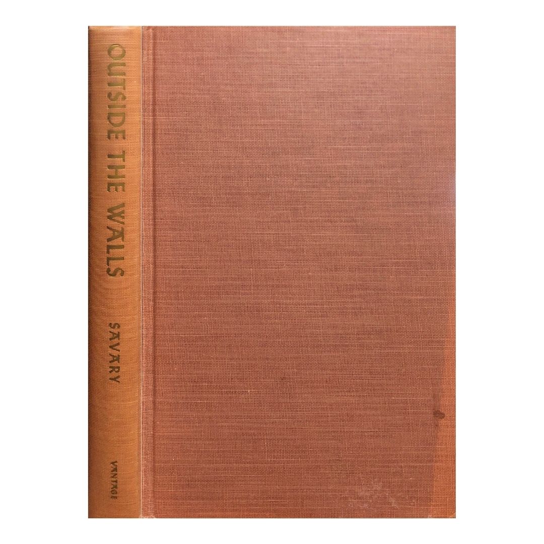 Outside the Walls by Gladys Savary Front cover