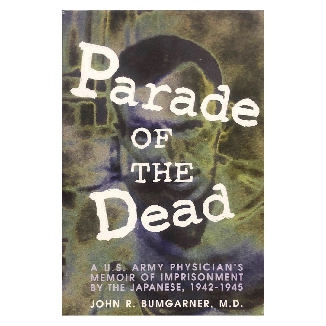 Parade of the Dead by John M. Bumgarner M.D. Front cover