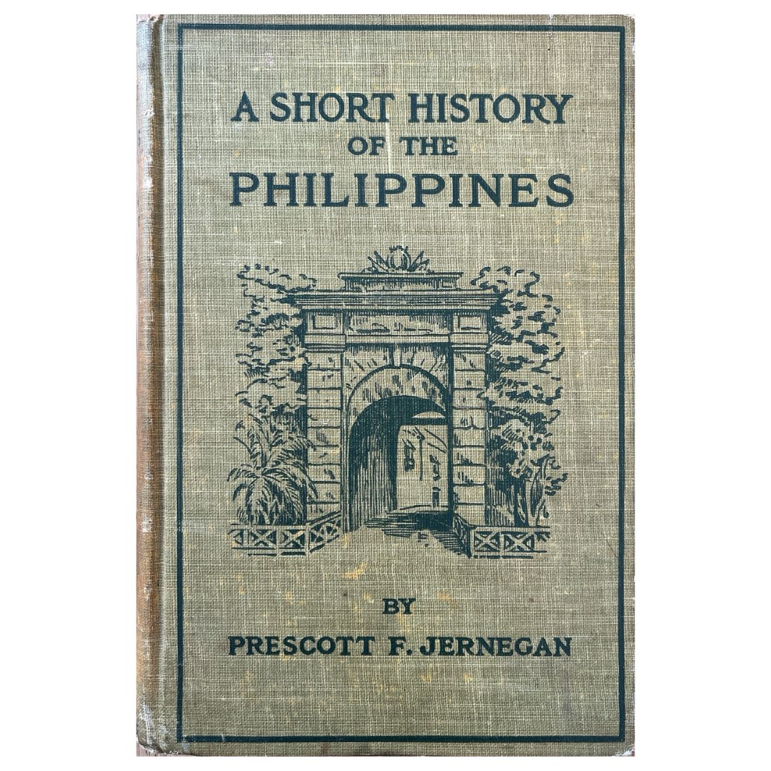 A Short History of the Philippines By Prescott F. Jernegan (Front Cover)