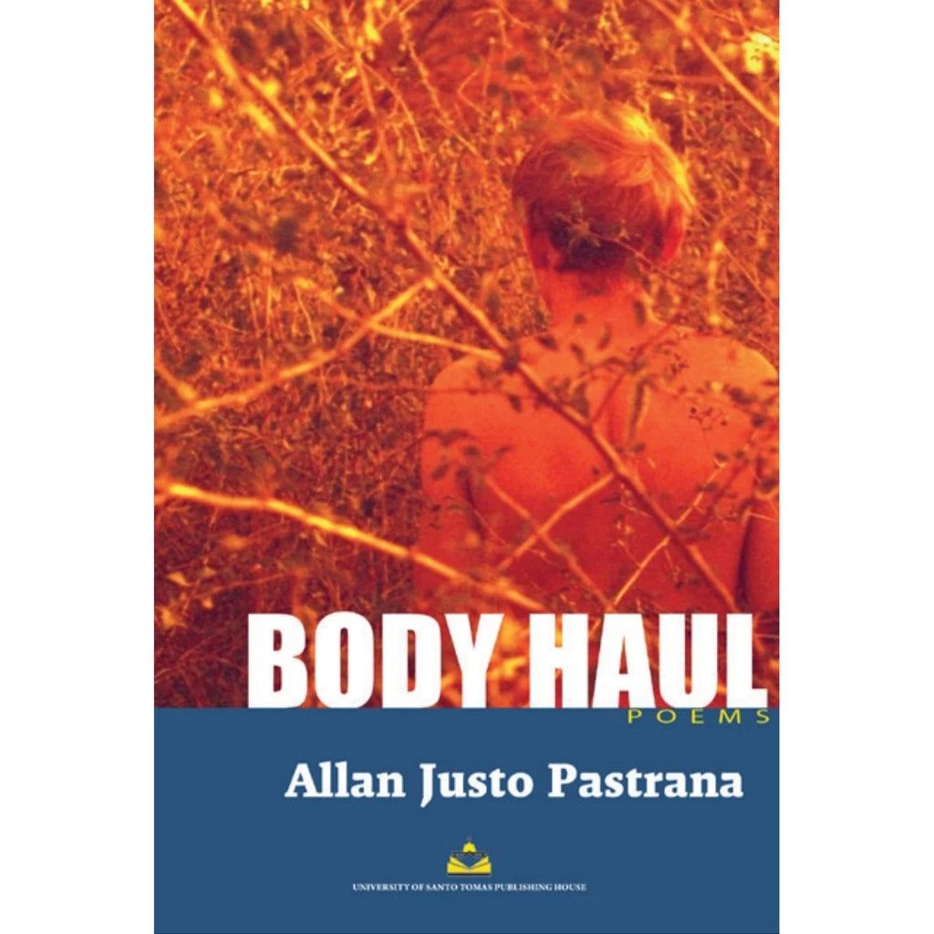 Body Haul: Poems by Allan Justo Pastrana Front Cover