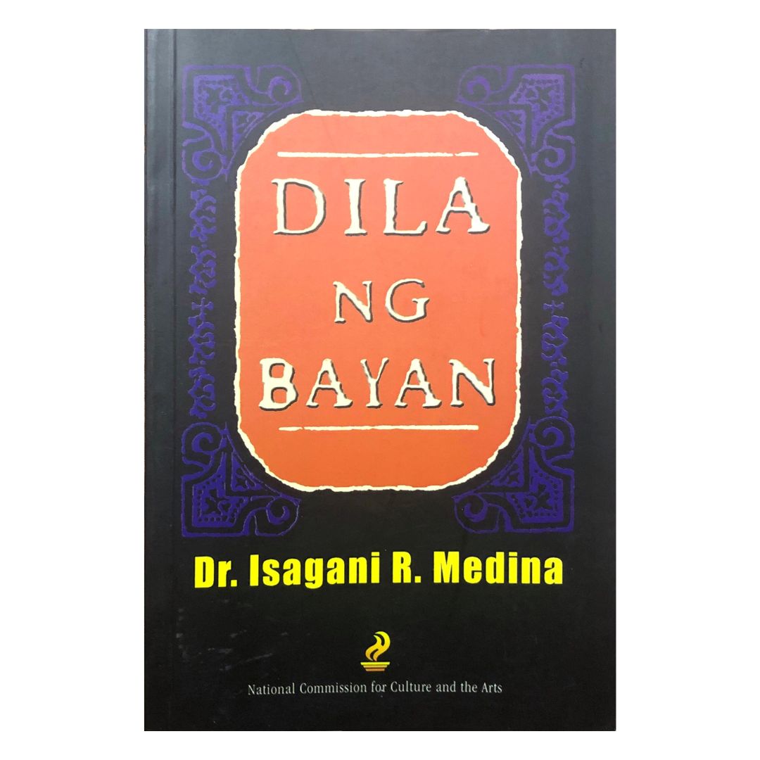 Dila ng Bayan by Dr. Isagani R. Medina Front cover