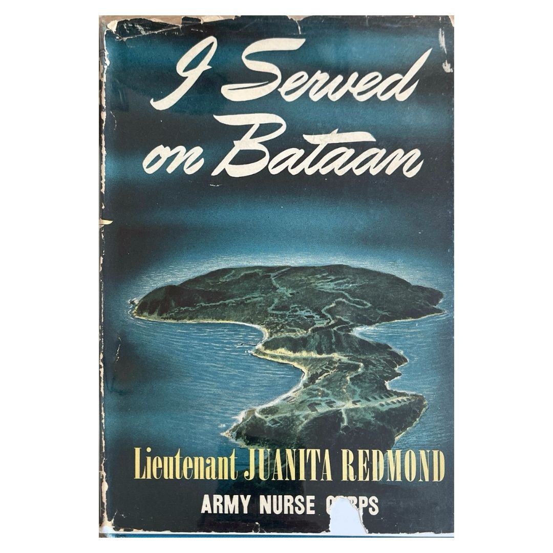 I Served On Bataan by Lieutenant Juanita Redmond Frontcover