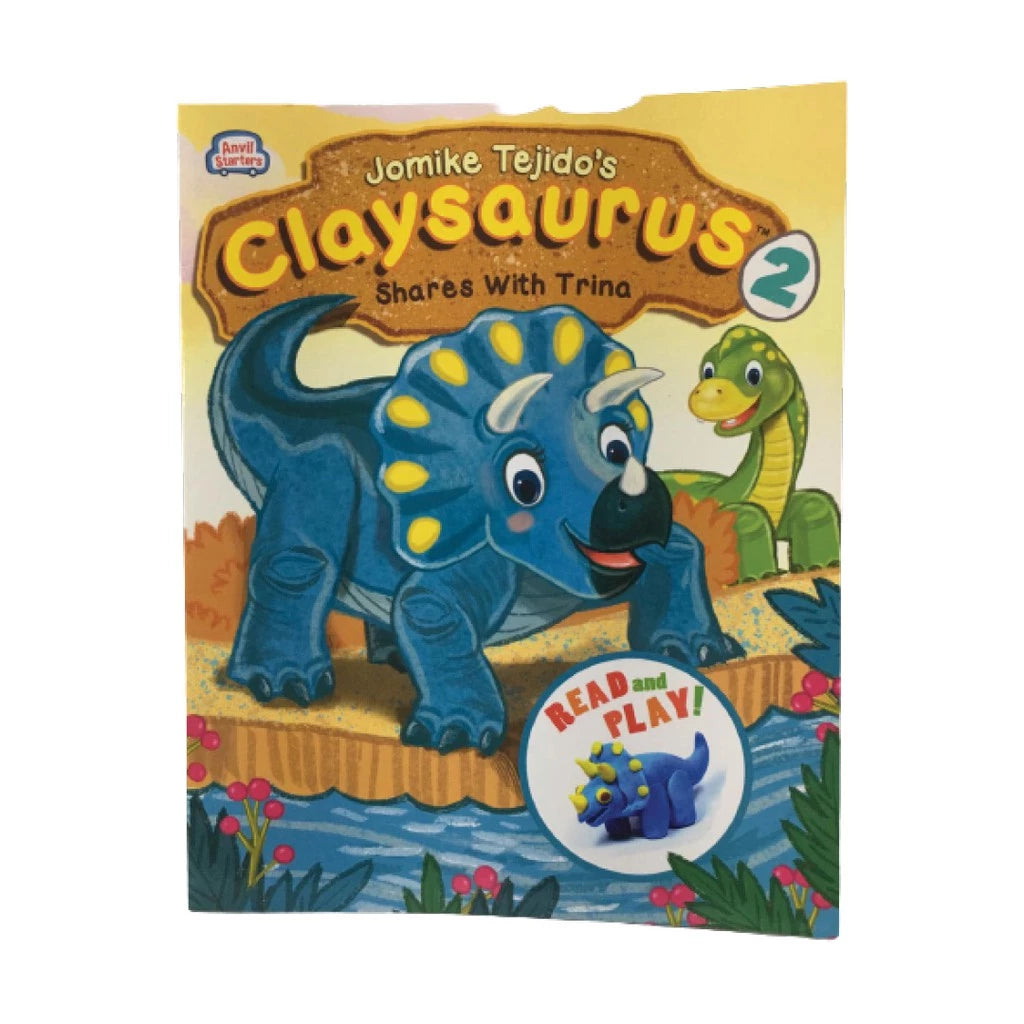Claysaurus 2: Shares with Trina by Jomike Tejido Front Cover
