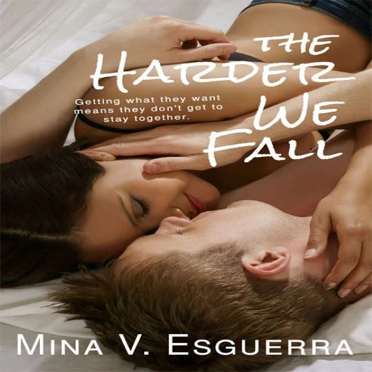 The Harder We Fall by Mina V. Esguerra Front Cover