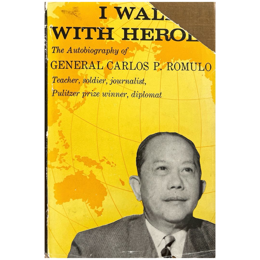I Walked with Heroes by Carlos P. Romulo (Front Cover)
