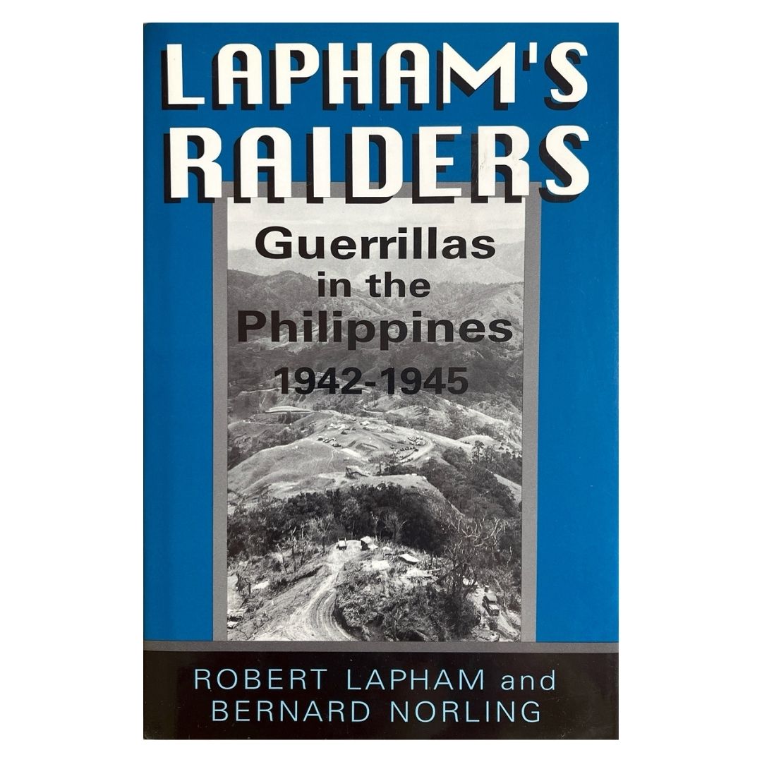 Lapham's Raiders: Guerrillas in the Philippines 1942-1945 by Robert Lapham Frontcover