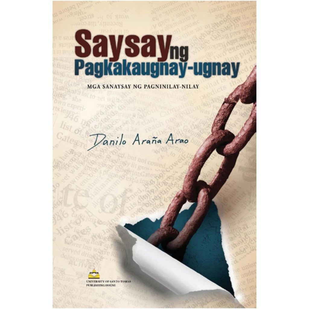 Saysay ng Pagkakaugnay-ugnay: Mga Sanaysay ng Pagninilay-nilay by Danilo Araña Arao Front Cover