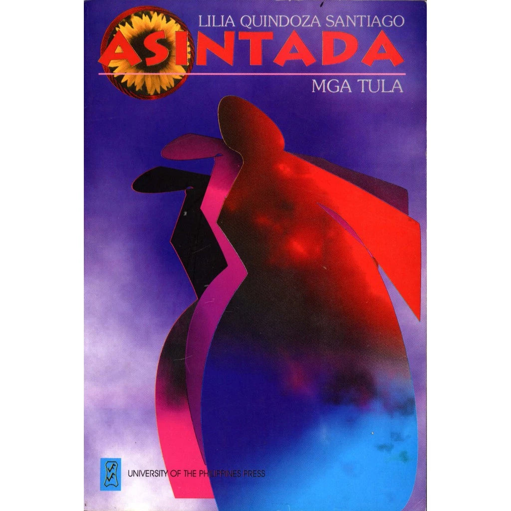 Asintada: Mga Tula (UP Press) Front Cover
