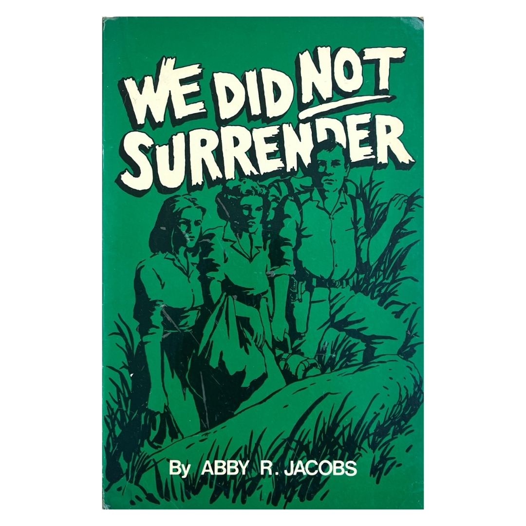 We Did Not Surrender by Abby R. Jacobs Frontcover