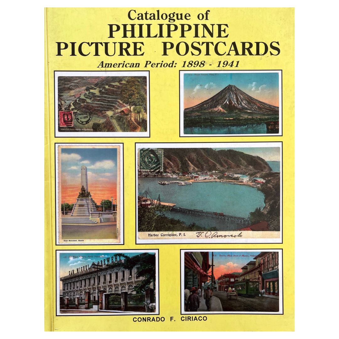 Catalogue of Philippine Picture Postcards: American Period: 1898-1941 By Conrado F. Ciriaco (Front Cover)