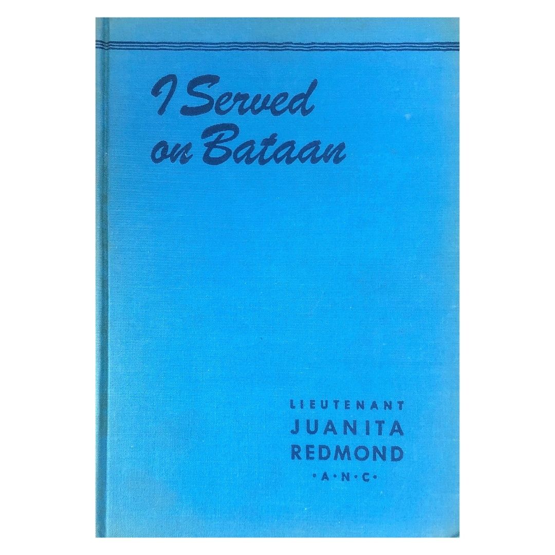 I Served on Bataan by Lt. Juanita Redmond Front cover