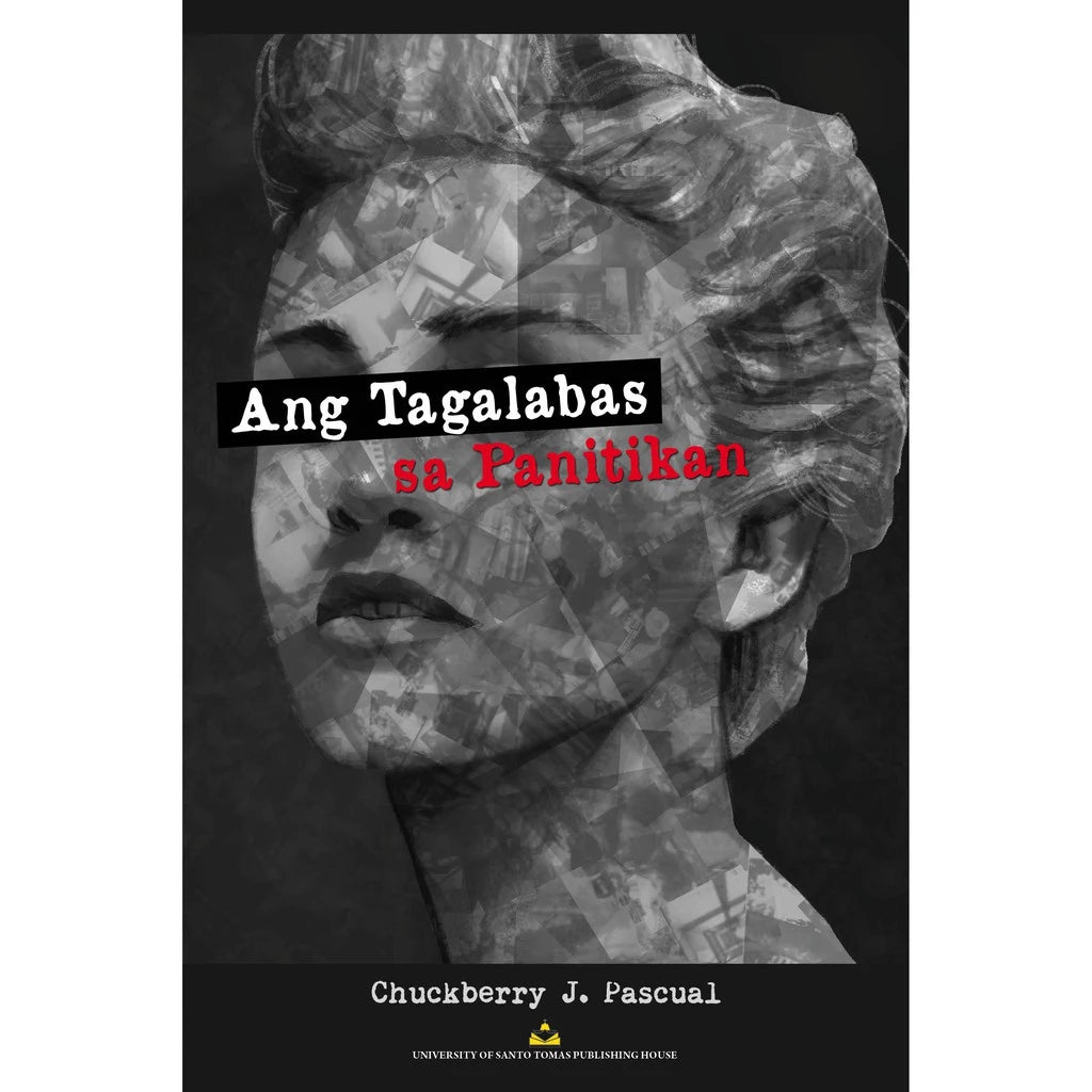 Ang Tagalabas sa Panitikan by Chuckberry J. Pascual Front Cover