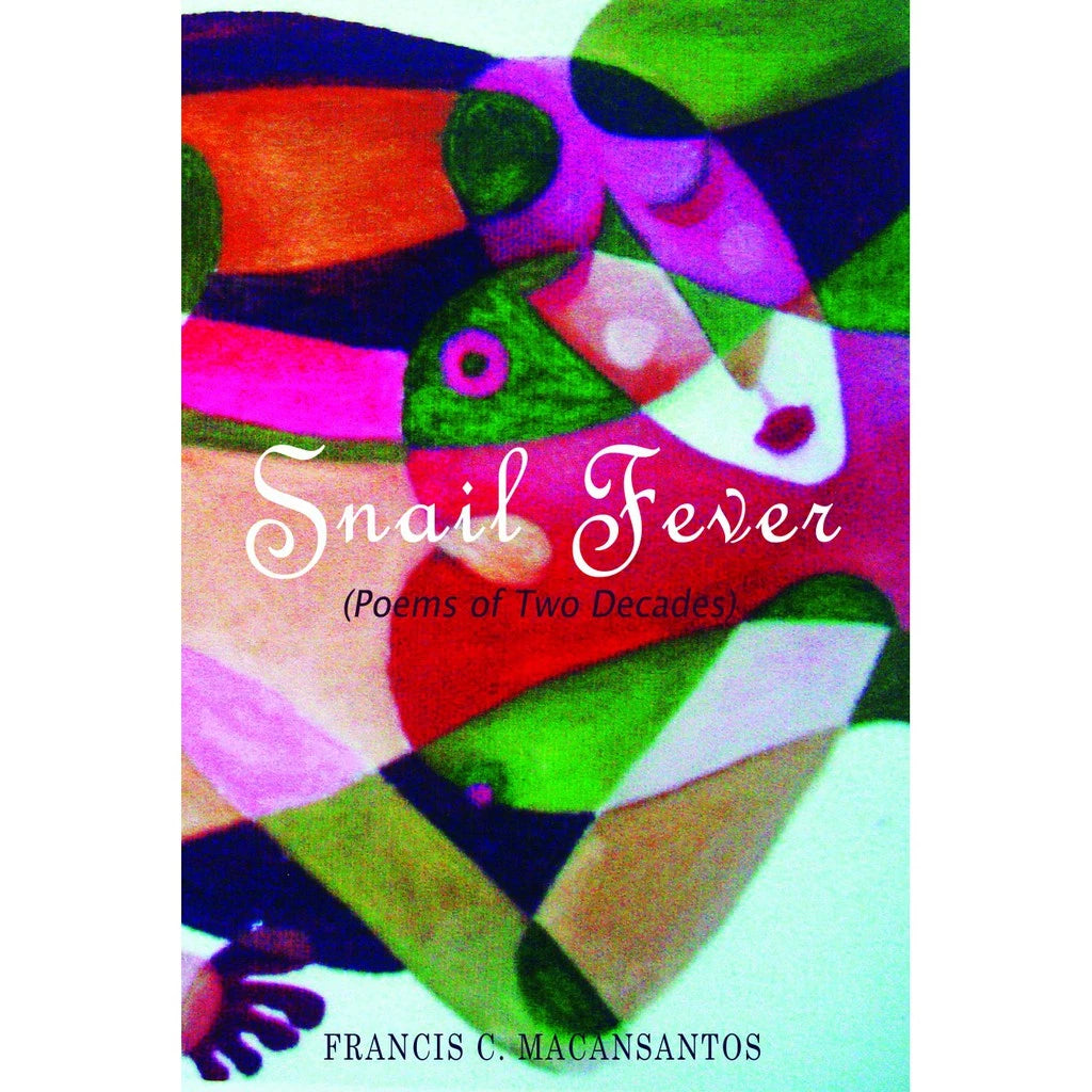 Snail Fever Poems of Two Decades Front Cover