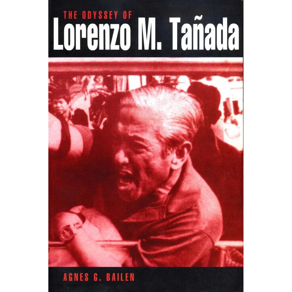 The Odyssey of Lorenzo M. Tañada Front Cover