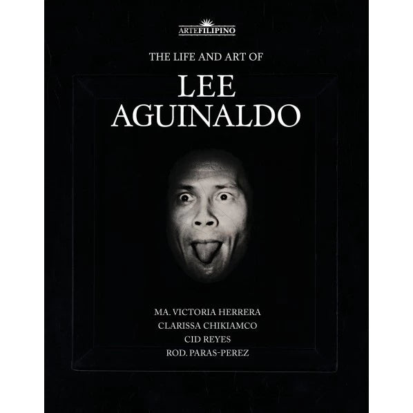 The Life and Arts of Lee Aguinaldo Front Cover