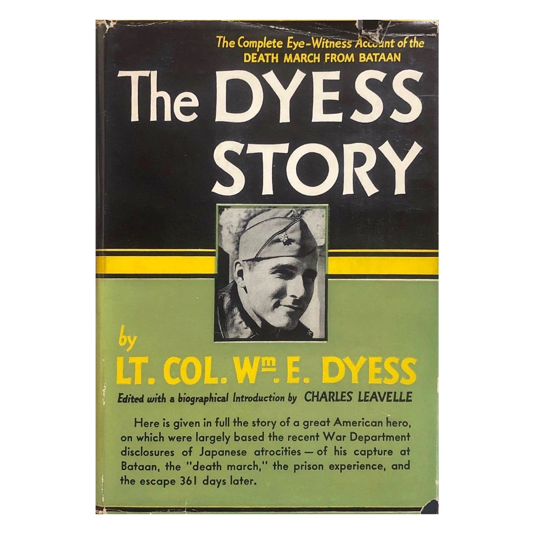 The Dyess Story by William E. Dyess Front cover